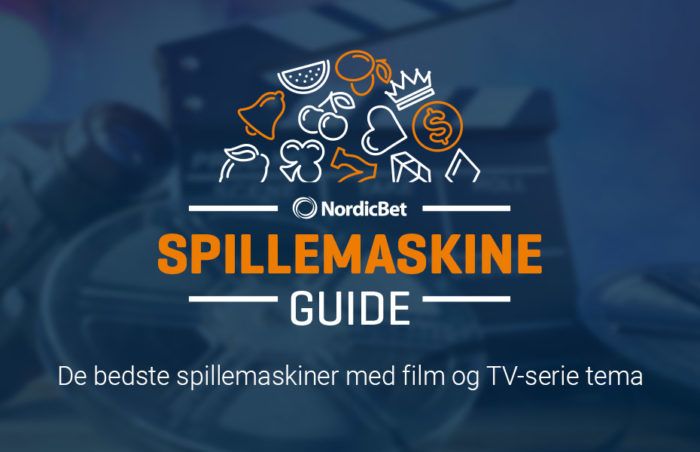 NordicBet De bedste spillemaskiner med film og TV-serie tema