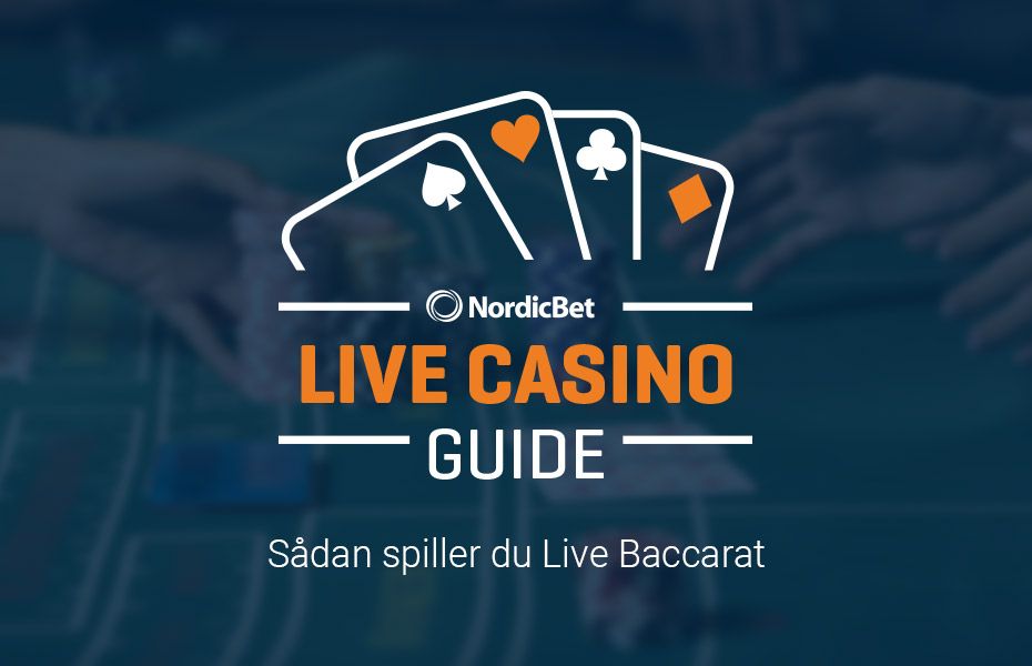 NordicBet sådan spiller du Live Baccarat